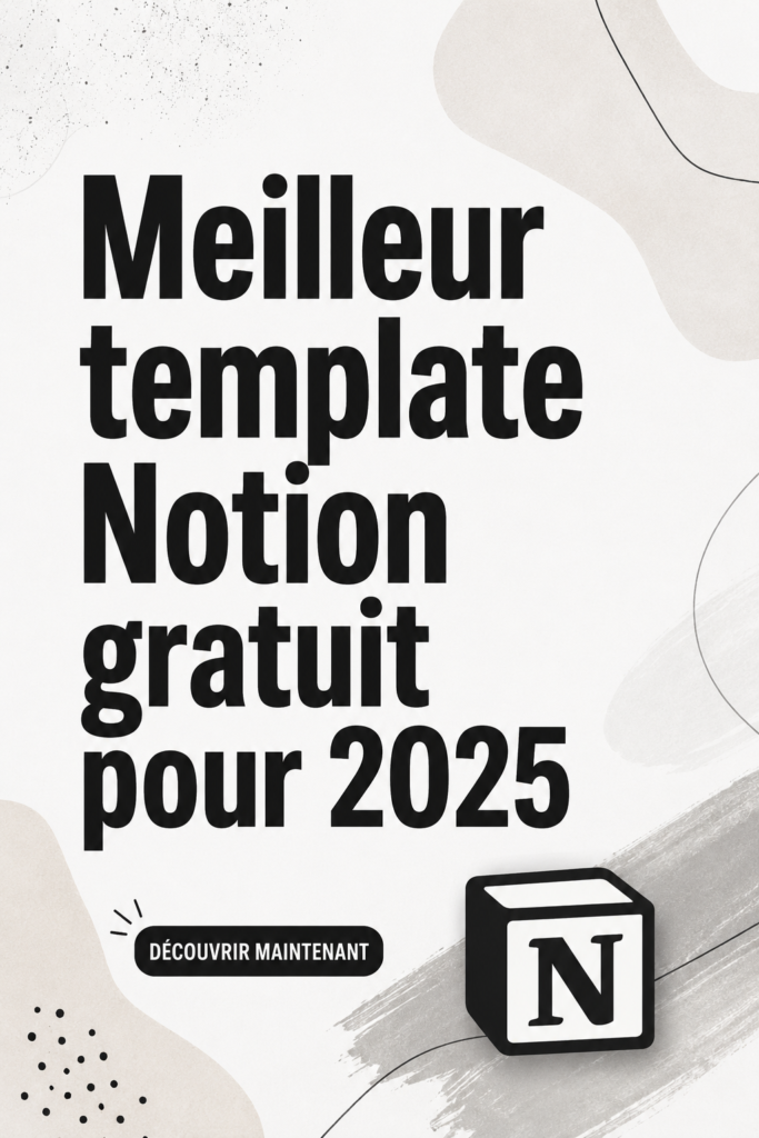 Modèle Notion gratuit sur un écran d'ordinateur, idéal pour 2025.