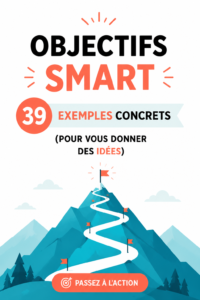 Graphique illustrant la méthode SMART avec des exemples d'objectifs professionnels