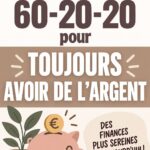 Un graphique illustrant la méthode 60-20-20 pour la gestion de budget personnel.
